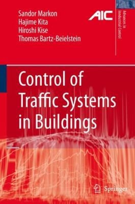Control of Traffic Systems in Buildings
            
                Advances in Industrial Control