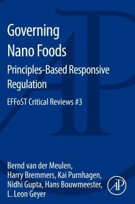 Governing Nano Foods Principlesbased Responsive Regulation