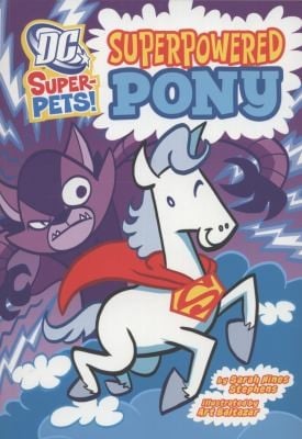 Superpowered Pony
            
                DC SuperPets