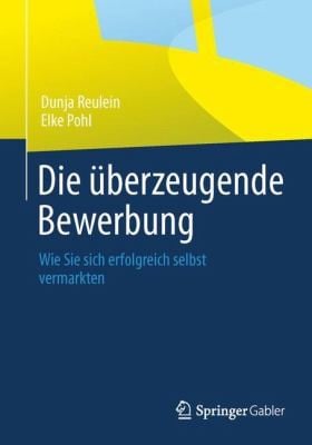 Die Uberzeugende Bewerbung