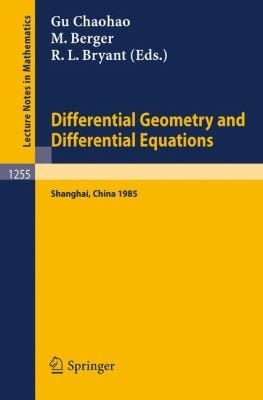 Differential Geometry and Differential Equations
Lecture Notes in Mathematics