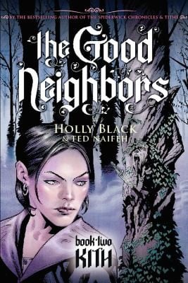 Kith
            
                Good Neighbors Paperback