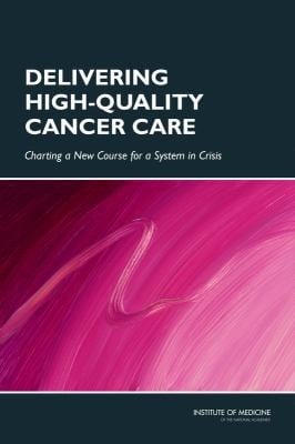 Delivering High Quality Cancer Care