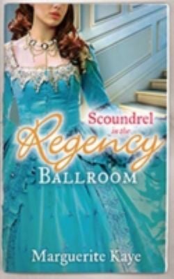 Scoundrel in the Regency Ballroom