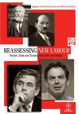 Reassessing New Labour
            
                Political Quarterly