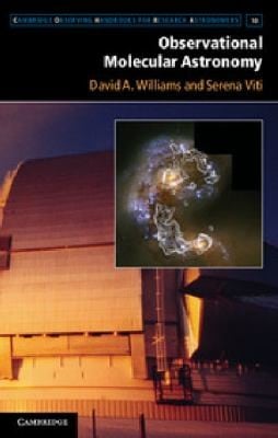 Observational Molecular Astronomy                            Cambridge Observing Handbooks for Research Astronomers