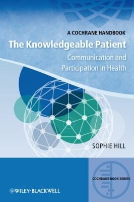 The Knowledgeable Patient Communication And Participation In Health