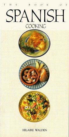 The book of Spanish cooking