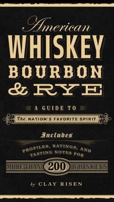American whiskey bourbon  rye