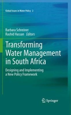 Transforming Water Management in South Africa
            
                Global Issues in Water Policy