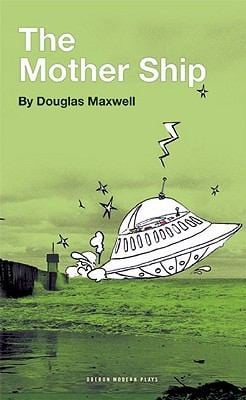 The Mother Ship
            
                Oberon Modern Plays