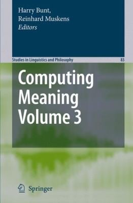 Computing Meaning
            
                Studies in Linguistics and Philosophy