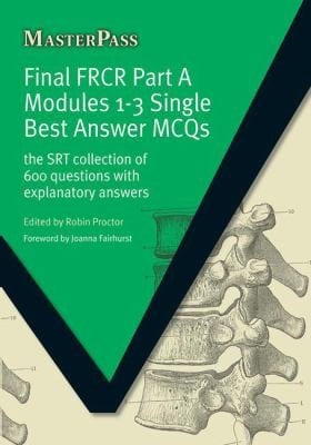 Final Frcr Part a Modules 13 Single Best Answer McQs