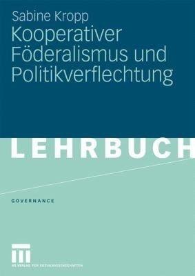 Kooperativer F Deralismus Und Politikverflechtung
            
                Governance Paperback