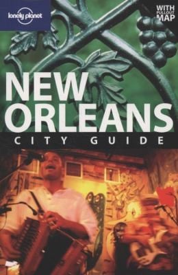 Lonely Planet New Orleans City Guide With Pullout Map
            
                Lonely Planet New Orleans