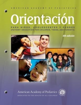 Orientacion Para Ninos Adolescentes y Padres Patient Education for Chldren Teens and Parents
