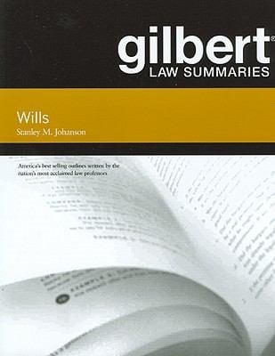 Wills
            
                Gilbert Law Summaries