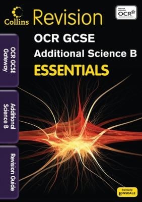Essentials  OCR Gateway Gcse Additional Science Revision Guide