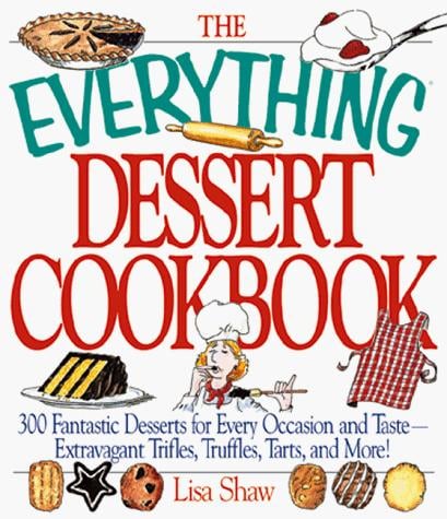 The everything dessert cookbook