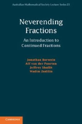 Neverending Fractions
            
                Australian Mathematical Society Lecture Series