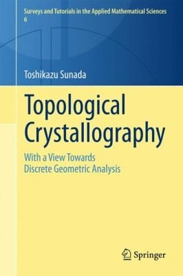 Topological Crystallography
Springer Monographs in Mathematics