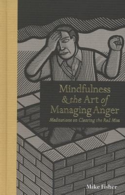 Mindfulness  the Art of Managing Anger