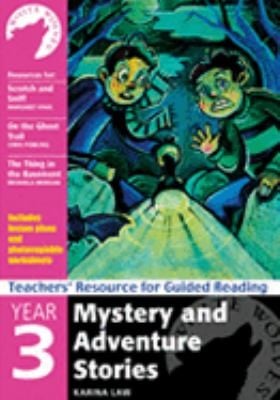 Year 3 Mystery and Adventure Stories