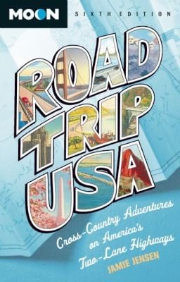 Road Trip USA
            
                Moon Handbooks Road Trip USA CrossCountry Adventures on Americas TwoLane Highways
