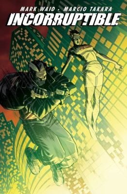 Incorruptible Vol 6
            
                Incorruptible