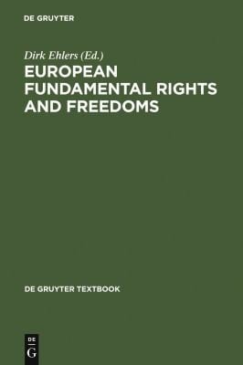 European Fundamental Rights and Freedoms
            
                de Gruyter Textbook
