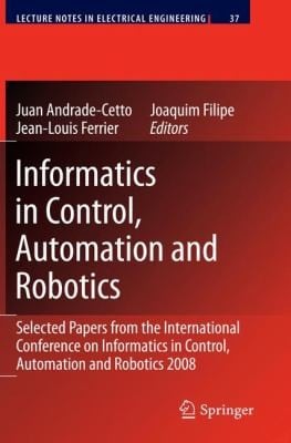 Informatics in Control Automation and Robotics
            
                Lecture Notes in Electrical Engineering