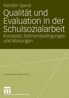 Qualit T Und Evaluation in Der Schulsozialarbeit
            
                Forschung P Dagogik