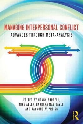 Managing Interpersonal Conflict Advances Through Metaanalysis
