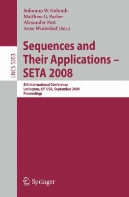 Sequences And Their Applications Seta 2008 5th International Conference Lexington Ky Usa September 1418 2008 Proceedings