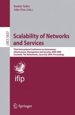 Scalability of Networks and Services
            
                Lecture Notes in Computer Science