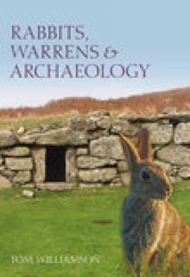 Rabbits Warrens And Archaeology