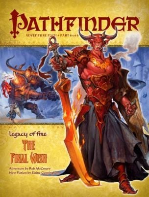 The Final Wish
            
                Pathfinder Adventure Path Legacy of Fire