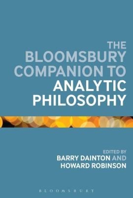 The Continuum Companion To Analytic Philosophy