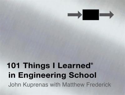 101 Things I Learned In Engineering School