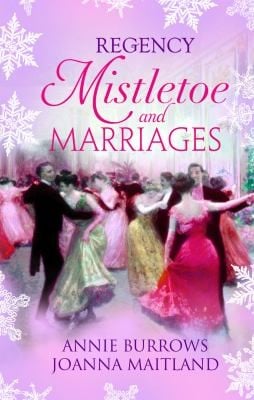 Regency Mistletoe and Marriages