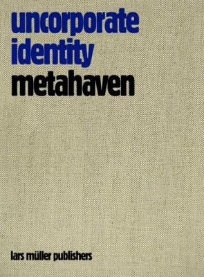 Metahaven Uncorporate Identity