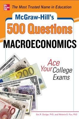 McGrawHills 500 Macroeconomics Questions