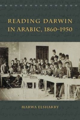 Reading Darwin In Arabic 18601950