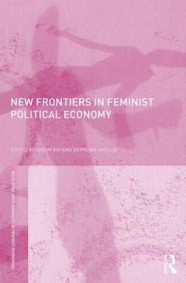 New Frontiers In Feminist Political Economy