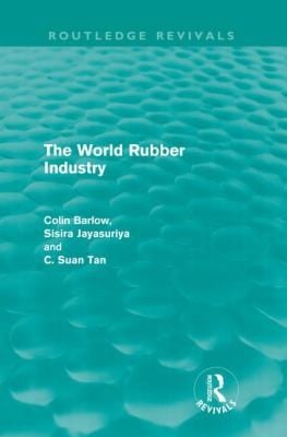 The World Rubber Industry
            
                Routledge Revivals