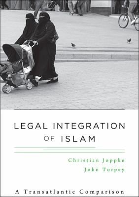 Legal Integration Of Islam A Transatlantic Comparison