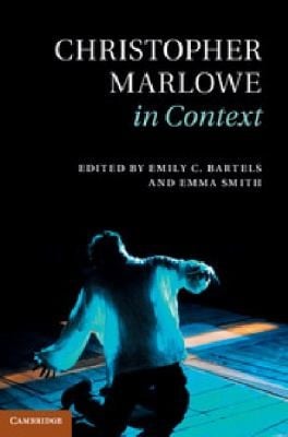 Christopher Marlowe In Context