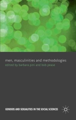 Men Masculinities And Methodologies
