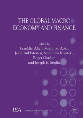 The Global Macro Economy and Finance
            
                International Economic Association