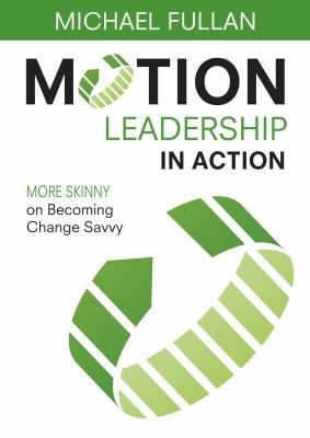 Motion Leadership Ii How Practice Drives Practice